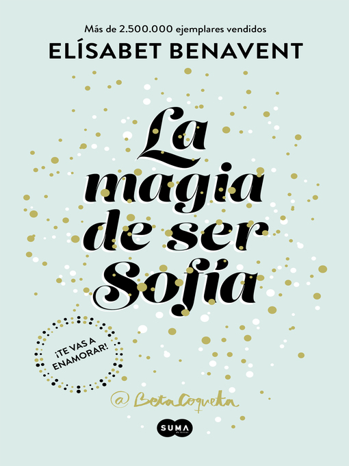 Title details for La magia de ser Sofía by Elísabet Benavent - Wait list